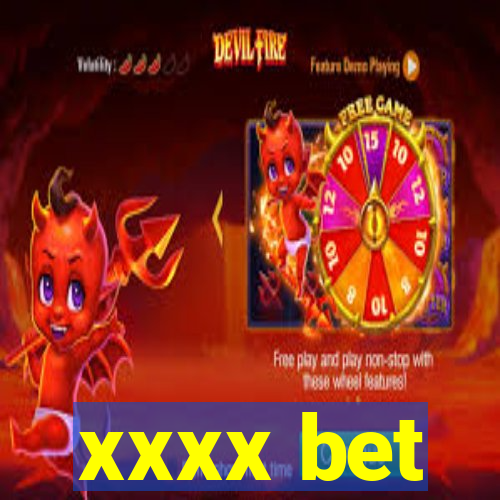 xxxx bet